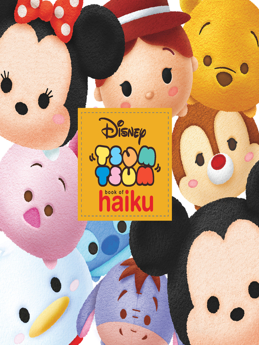 Title details for Tsum Tsum Book of Haiku by Disney Books - Available